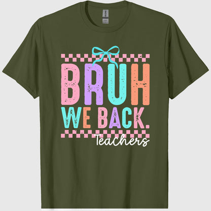 We Back Teachers Shirt,First Day of School Tshirt,Personalized We Back Tee Teacher,Teacher Appreciation Matching Gifts